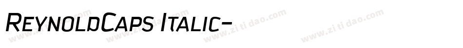 ReynoldCaps Italic字体转换